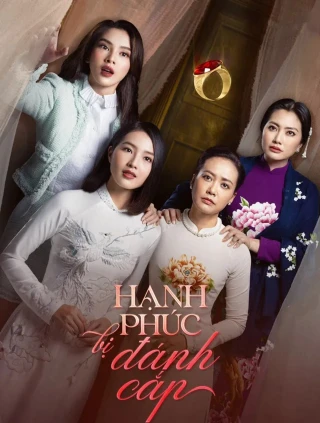 Hạnh Phúc Bị Đánh Cắp (Phần 1)